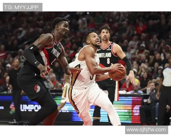 鹈鹕与开拓者的精彩对决直播全程回顾与分析